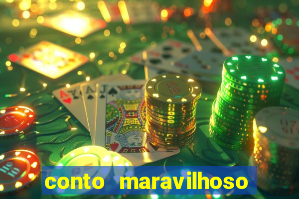 conto maravilhoso curto textos
